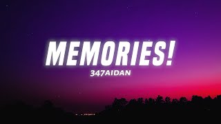 347aidan  MEMORIES Lyrics [upl. by Adeuga]