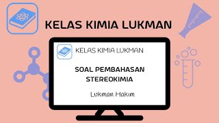 Soal dan Pembahasan Stereokimia [upl. by Chae335]