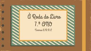 À Roda do Livro  7º ano ESAG [upl. by Ecyac879]