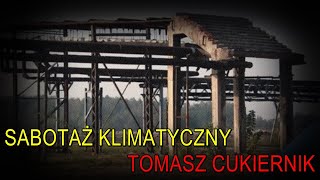 NA ŻYWO Sabotaż klimatyczny Jak transformacja energetyczna rujnuje nasze życie  Tomasz Cukiernik [upl. by Amadus138]