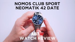 Nomos Club Sport Neomatik 42 Date Watch Review  aBlogtoWatch [upl. by Ennaylloh62]