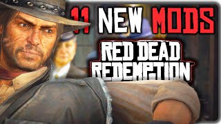 11 NEW Mods for Red Dead Redemption  RDR PC Mods [upl. by Schramke152]