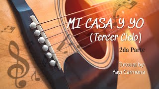 Mi casa y yo Tercer Cielo arpegio y rasgueo Tutorial [upl. by Llenal]