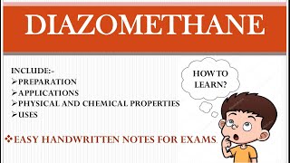 DIAZOMETHANE  SYNTHETIC REAGENTS  PREPARATION  APPLICATIONS  USES  HANDWRITTEN NOTES [upl. by Mylander]