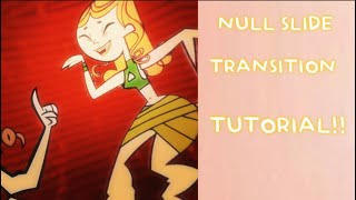 Null slide transition tutorial [upl. by Noivad]