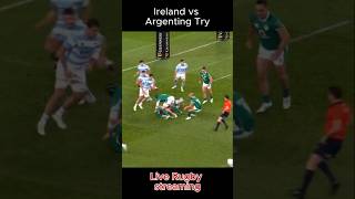 Irish Rugby try to score at Los Pumas  IRE v ARG Test 2024 🔥 ireland rugby [upl. by Cardew899]