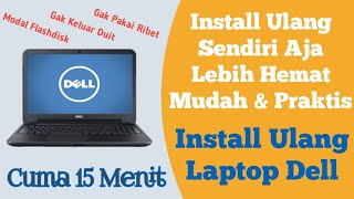 Cara Install Ulang Laptop DELL Dengan MUDAH [upl. by Heron]