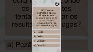 2225 Como é chamada a aposta feita geralmente durante a copa onde os participantes tentam adivinh [upl. by Asnarepse]