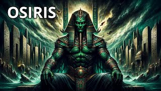 Osiris The Murdered God Who Became Master of the Underworld [upl. by Chor668]