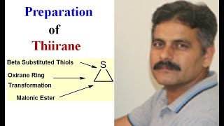 Three Member Heterocycles Preparation of Thiirane Lecture 1 [upl. by Car]