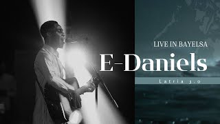 EDaniels live in Bayelsa  Latria 30 [upl. by Malorie]