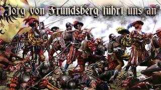 Jörg von Frundsberg führt uns an Landsknecht songEnglish translation [upl. by Alyn]