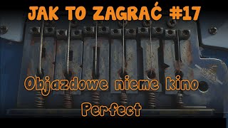 Objazdowe nieme kino  Perfect  Jak to zagrać [upl. by Laurie]