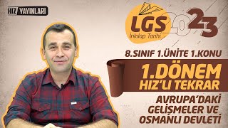 LGS 2023  İnkılap Tarihi 1Ünite 1Konu Hızlı Tekrar  Avrupadaki Gelişmeler Osmanlı Devleti [upl. by Onej]