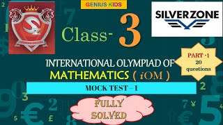 Silverzone Maths Olympiad Class 3Maths Sample paperOlympiad preparationMock Test1Part 1 [upl. by Samala]