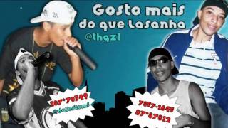 MC DALESTE E MC YOSHI  GOSTO MAIS DO QUE LASANHA ♫♪  DJ GÁ BHG PRODUÇÕES [upl. by Scribner476]