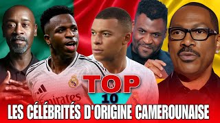 🔴 TOP 10 DES CÉLÉBRITÉS DORIGINE CAMEROUNAISE  VINICIUS JÚNIOR EDDIE MURPHY KYLIAN MBAPPÉ [upl. by Pulcheria]