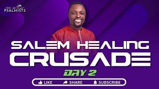 Salem Healing Crusade  Day 2  Philip Orimisan [upl. by Robinetta]