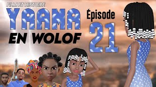 Film  Histoire de  YAAMA  En Wolof  Épisode 21 VOSTFR [upl. by Benjie]