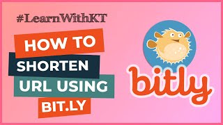 How To Shorten URL Using Bitly  LEARNWITHKT [upl. by Salesin124]