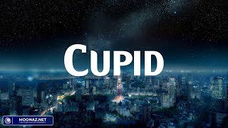 Cupid  Fifty Fifty Lyrics  Gym Class Heroes Taylor Swift Justin Bieber Mix [upl. by Novonod]