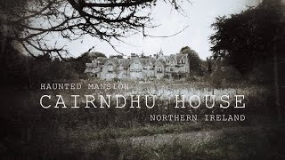 Cairndhu House  Northern Ireland  Antrim  Abandoned Haunted Mansion  4k Cinematic  Dji 2s Drone [upl. by Llebyram915]