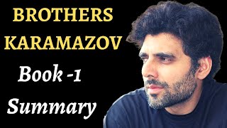 Brothers Karamazov  Book 1 Summary [upl. by Dlonra]