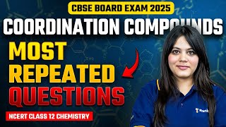 Coordination Compounds  Most Repeated Questions  Class 12 Chemistry  CBSE Boards 2025  Rankplus [upl. by Ynaittirb]