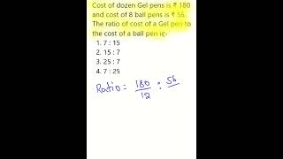 Costof dozen Gelpens is ₹180 costof 8 ballpens is ₹56 Ratio of cost of Gelpen to costof ballpen is [upl. by Khudari]