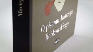 quotNa łuku elektrycznym O pisaniu Andrzeja Bobkowskiegoquot [upl. by Nos]