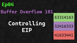 Buffer Overflow 101 Ep 4  Controlling EIP [upl. by Drud]