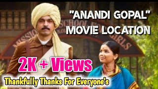 Anandi Gopal Movie Location [upl. by Amabel974]