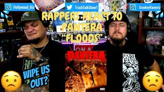 Rappers React To Pantera quotFloodsquot [upl. by Eirotal120]