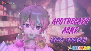 AniLive Stream 8252024 Apothecary ASMR soft spoken 【NEXAS】 [upl. by Ji]