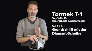 Tormek T1  TopSkills Teil 1 Grundschliff mit DiaScheibe [upl. by Arze]