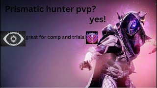 destiny 2 best hunter prismatic build for pvp [upl. by Yerfoeg]