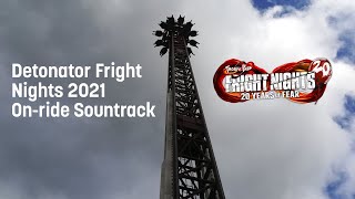 Detonator Onride Soundtrack  Thorpe Park Fright nights 2021 [upl. by Byram972]