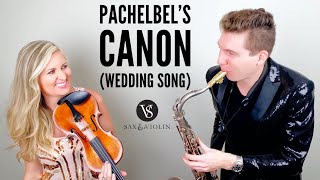 Canon In D Pachelbel’s Canon  Sax amp Violin duo WEDDING SONG [upl. by Salina]