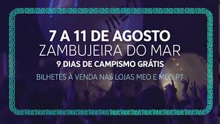 MEO SUDOESTE 2018  SENTIR A MÚSICA [upl. by Anoyek]