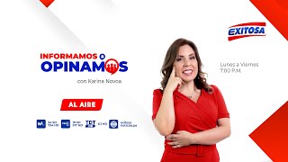 INFORMAMOS Y OPINAMOS 🗯 con KARINA NOVOA  240724 [upl. by Esnohpla560]