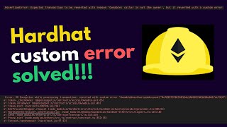 Resolving Hardhat Test Errors reverted with custom error [upl. by Dnalevelc156]