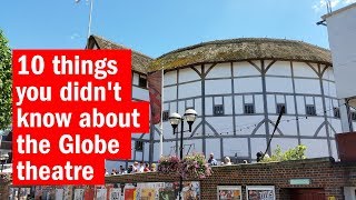 10 things you didnt know about the Globe theatre  City Secrets  Time Out London [upl. by Divan528]