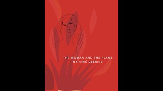 The Woman and the Flame Aimé Césaire BA English Semester 2 Kerala University [upl. by Pippa]