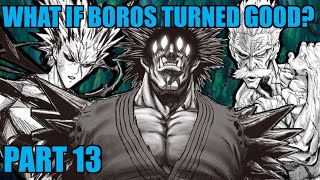 What If Boros Turned Good Part 13 quotBreaking Limitsquot [upl. by Durkin363]