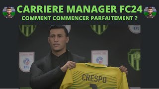 FC 24  COMMENCER PARFAITEMENT UNE CARRIERE MANAGER  LES ETAPES CLES [upl. by Karney]