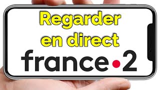 Comment regarder France 2 en direct sur ordinateur et smartphone gratuitement [upl. by Granoff722]