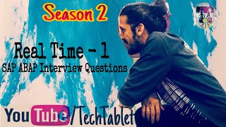 Real time Season 2  SAP ABAP Interview Questions  Tech Tablet Varun Rao [upl. by Annatsirhc]