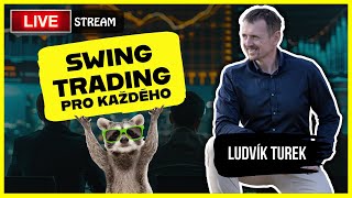 Ludvík Turek  🔴 LIVESTREAM  Swing trading pro každého [upl. by Inavoig870]