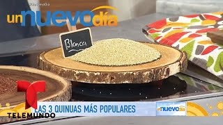 Consejos de cocina Las 3 Quinuas más populares  Un Nuevo Día  Telemundo [upl. by Semaj]