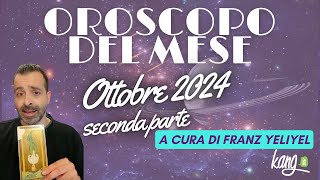 OROSCOPO DEL MESE OTTOBRE 2024  seconda parte [upl. by Marika708]